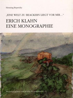 Erich Klahn - Eine Monographie