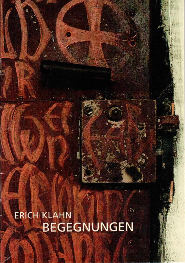 Erich Klahn - Begegnungen